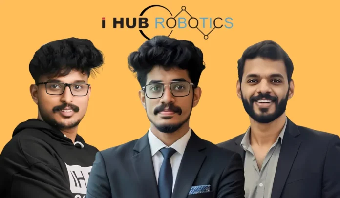 iHub Robotics Raises Rs 4.3 Cr Pre-Seed Funding
